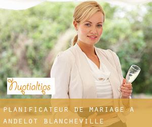 Planificateur de mariage à Andelot-Blancheville