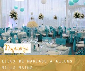 Lieux de mariage à Allens Mills (Maine)