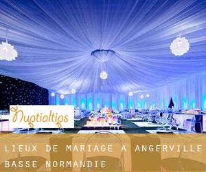 Lieux de mariage à Angerville (Basse-Normandie)