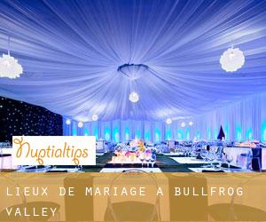 Lieux de mariage à Bullfrog Valley
