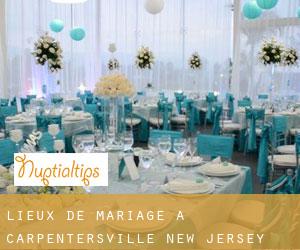 Lieux de mariage à Carpentersville (New Jersey)