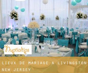 Lieux de mariage à Livingston (New Jersey)