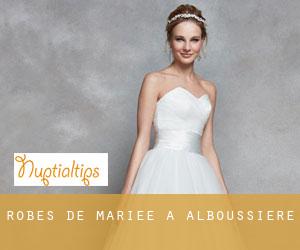 Robes de mariée à Alboussière