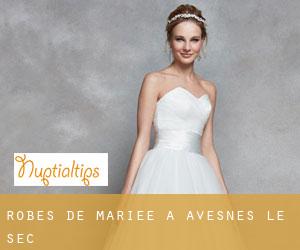 Robes de mariée à Avesnes-le-Sec