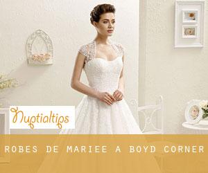 Robes de mariée à Boyd Corner