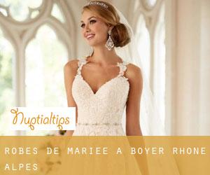 Robes de mariée à Boyer (Rhône-Alpes)