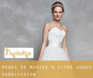 Robes de mariée à Clyde Jones Subdivision