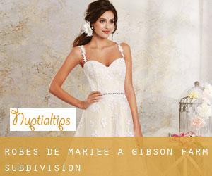 Robes de mariée à Gibson Farm Subdivision