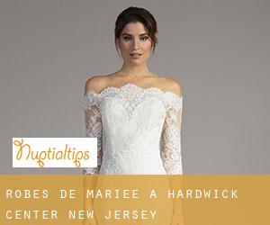 Robes de mariée à Hardwick Center (New Jersey)