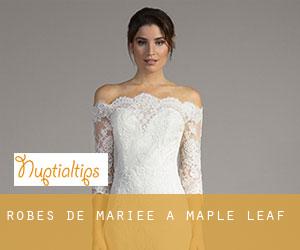 Robes de mariée à Maple Leaf