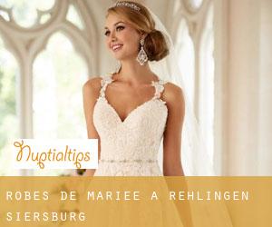 Robes de mariée à Rehlingen-Siersburg