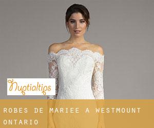 Robes de mariée à Westmount (Ontario)