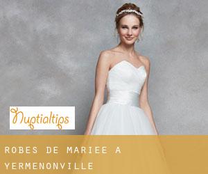 Robes de mariée à Yermenonville