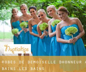 Robes de demoiselle d'honneur à Bains-les-Bains