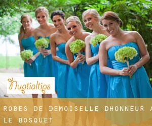 Robes de demoiselle d'honneur à Le Bosquet