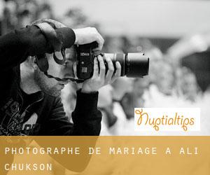 Photographe de mariage à Ali Chukson