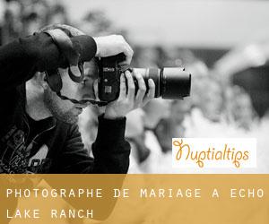 Photographe de mariage à Echo Lake Ranch