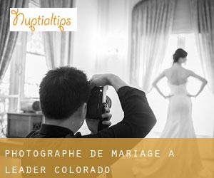 Photographe de mariage à Leader (Colorado)