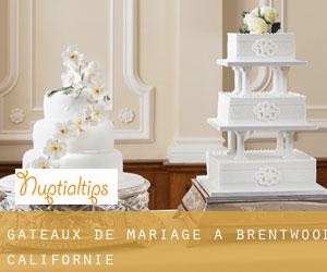 Gâteaux de mariage à Brentwood (Californie)