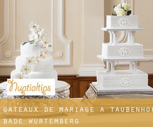 Gâteaux de mariage à Taubenhof (Bade-Wurtemberg)