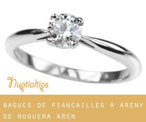 Bagues de fiançailles à Areny de Noguera / Arén