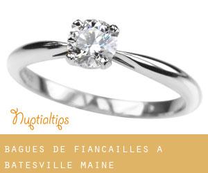 Bagues de fiançailles à Batesville (Maine)