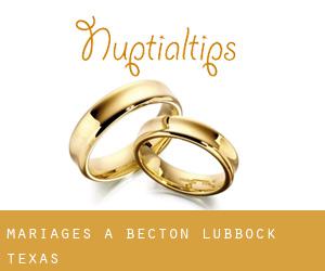 mariages à Becton (Lubbock, Texas)