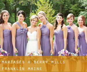 mariages à Berry Mills (Franklin, Maine)