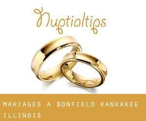 mariages à Bonfield (Kankakee, Illinois)