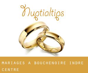 mariages à Bouchenoire (Indre, Centre)