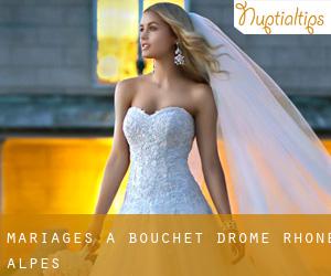 mariages à Bouchet (Drôme, Rhône-Alpes)