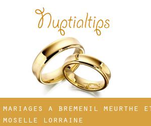 mariages à Bréménil (Meurthe-et-Moselle, Lorraine)