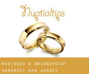 mariages à Bridgepoint (Somerset, New Jersey)