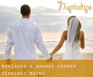 mariages à Browns Corner (Kennebec, Maine)