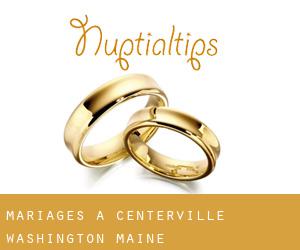 mariages à Centerville (Washington, Maine)