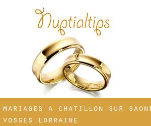 mariages à Châtillon-sur-Saône (Vosges, Lorraine)