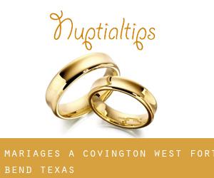 mariages à Covington West (Fort Bend, Texas)