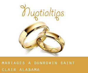 mariages à Dunrowin (Saint Clair, Alabama)