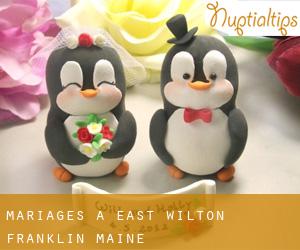 mariages à East Wilton (Franklin, Maine)