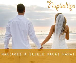 mariages à Eleele (Kauai, Hawaï)