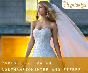 mariages à Faxton (Northamptonshire, Angleterre)