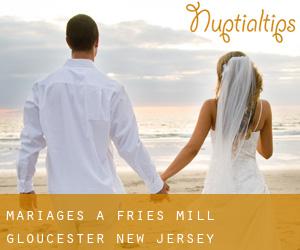 mariages à Fries Mill (Gloucester, New Jersey)