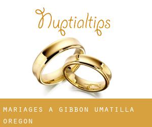 mariages à Gibbon (Umatilla, Oregon)