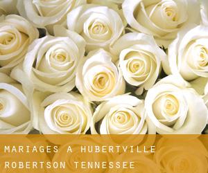 mariages à Hubertville (Robertson, Tennessee)