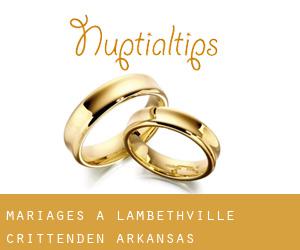 mariages à Lambethville (Crittenden, Arkansas)