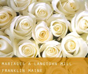 mariages à Langtown Mill (Franklin, Maine)