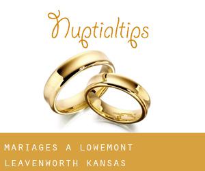 mariages à Lowemont (Leavenworth, Kansas)