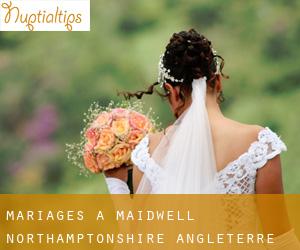mariages à Maidwell (Northamptonshire, Angleterre)