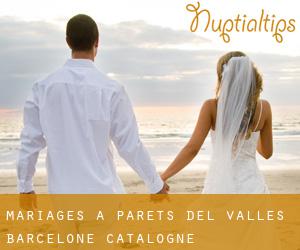 mariages à Parets del Vallès (Barcelone, Catalogne)