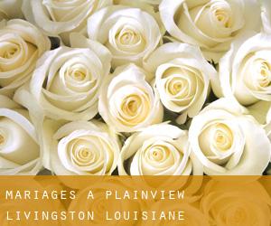 mariages à Plainview (Livingston, Louisiane)